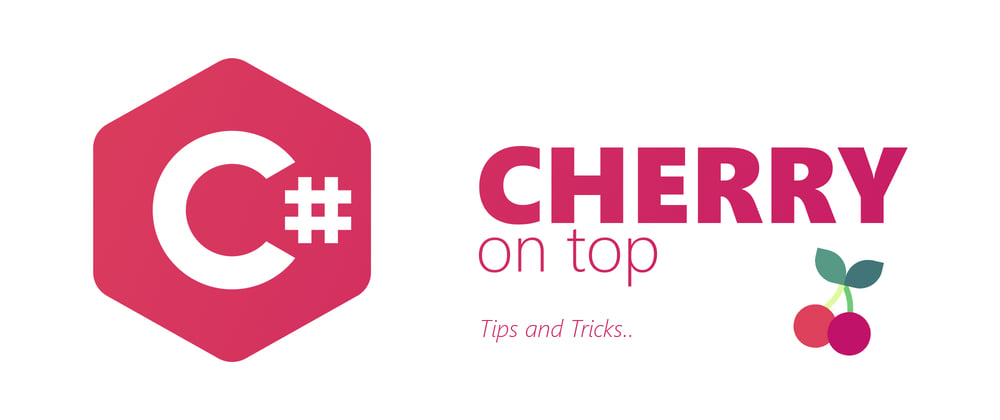 Cover image for Asynchronous C#: Cherry on the top 🍒 (Tips and Tricks)