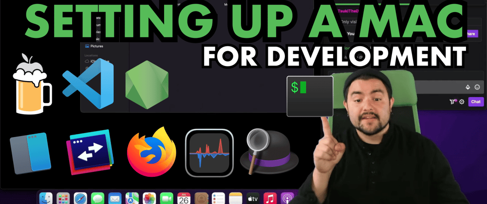 Cover image for Setting up a Mac for Development
