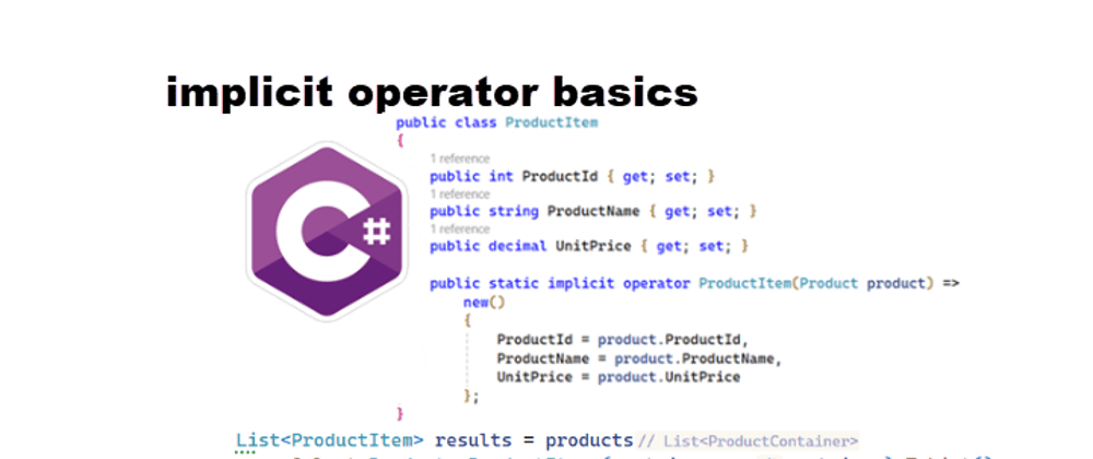 Cover image for C# User-defined explicit and implicit conversion operators