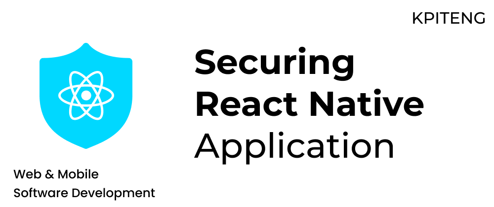 Cover image for Securing React Native Application
