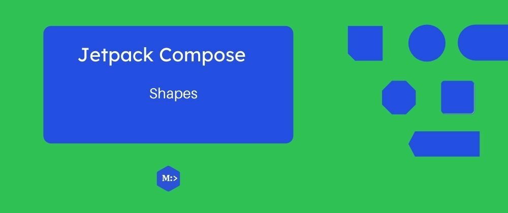 Cover image for Jetpack compose - shape your views