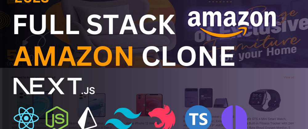 Cover image for ⚛️ Full Stack Amazon Clone with Next.js, Typescript, Tailwind CSS, Zustand, Next UI, Recharts and Amplication 🚀