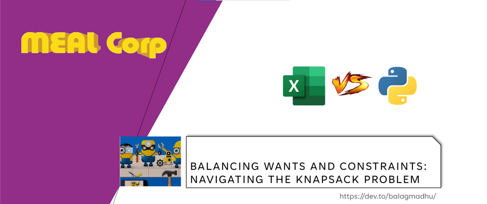 Cover image for Balancing Wants and Constraints: Navigating the Knapsack Problem