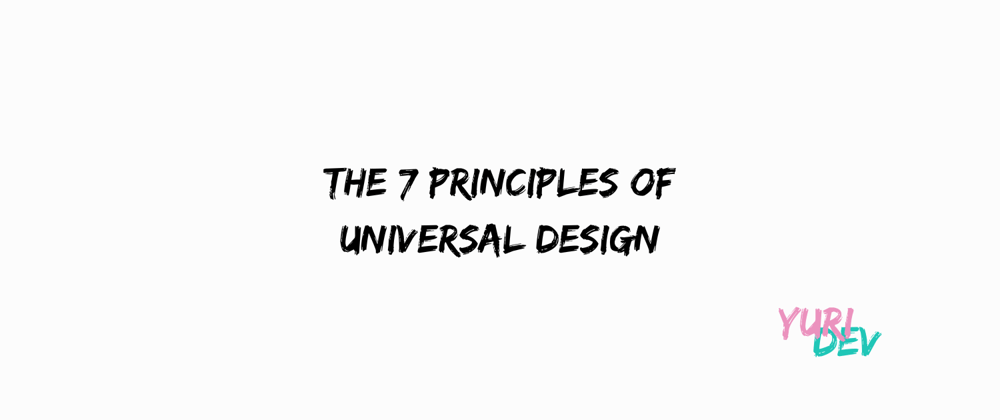 Cover image for The 7 Principles of Universal Design