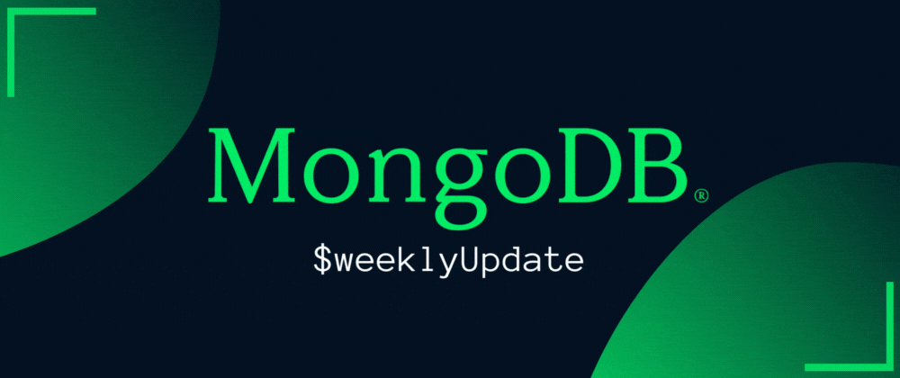 Cover image for MongoDB $weeklyUpdate #97 (December 9, 2022): What Does Atlas Search Have to Do With Soccer?!