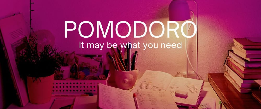 Cover image for Pomodoro Method: It may be what you need