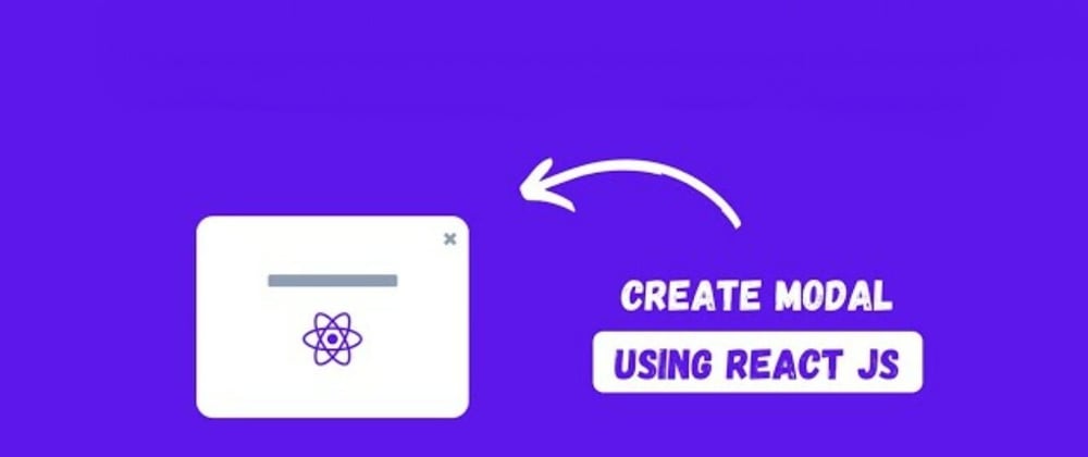 Cover image for How to Create Modal Popup in React JS