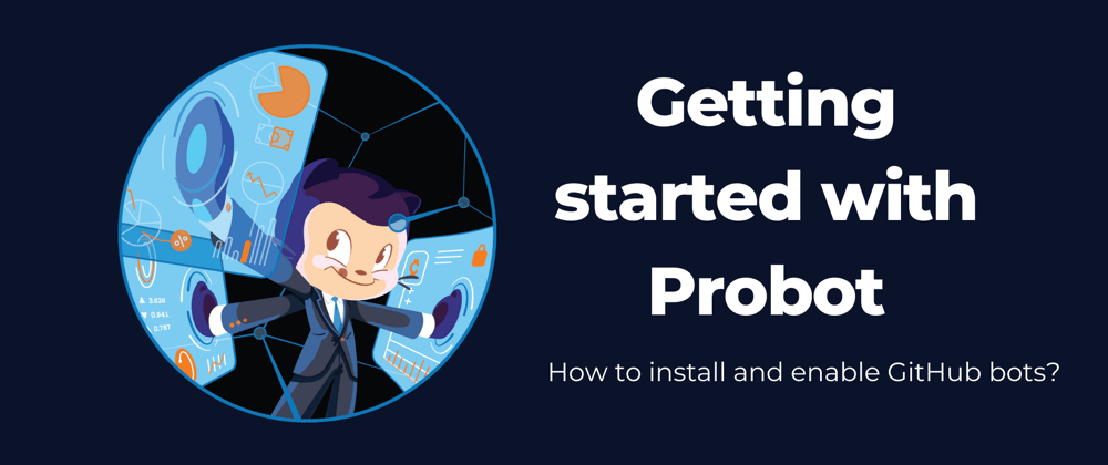 Cover image for Getting started with Probot