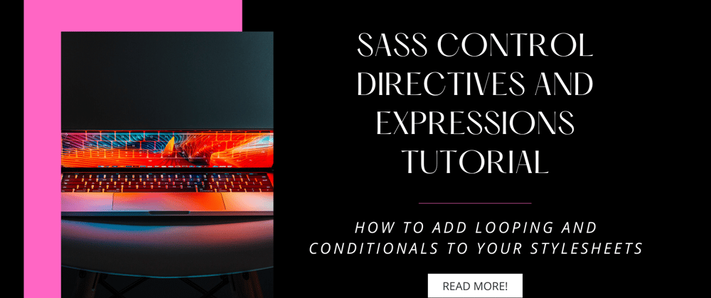 Cover image for SASS Control Directives and Expressions Tutorial