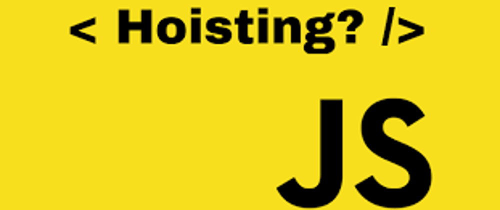 Cover image for Hoisting in JavaScript(Variables & function)
