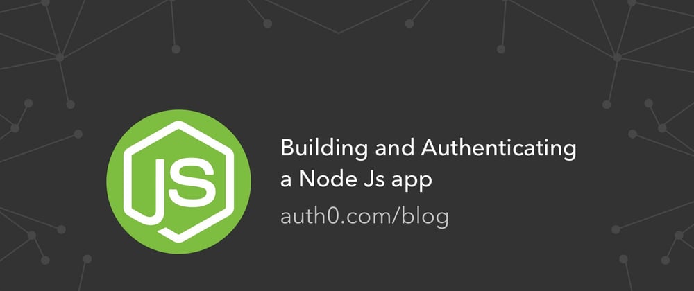 Cover image for Node Js Authentication with Auth0