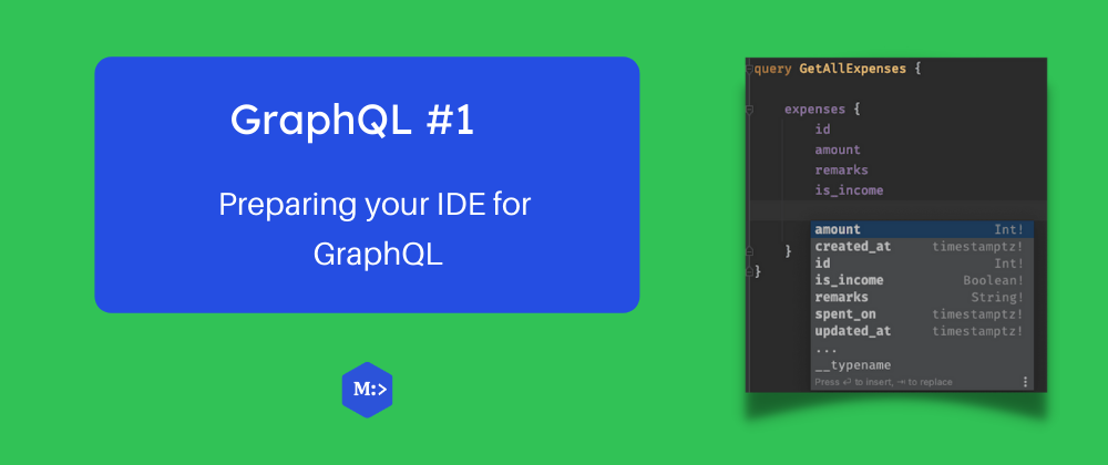 Cover image for Preparing your IDE for GraphQL