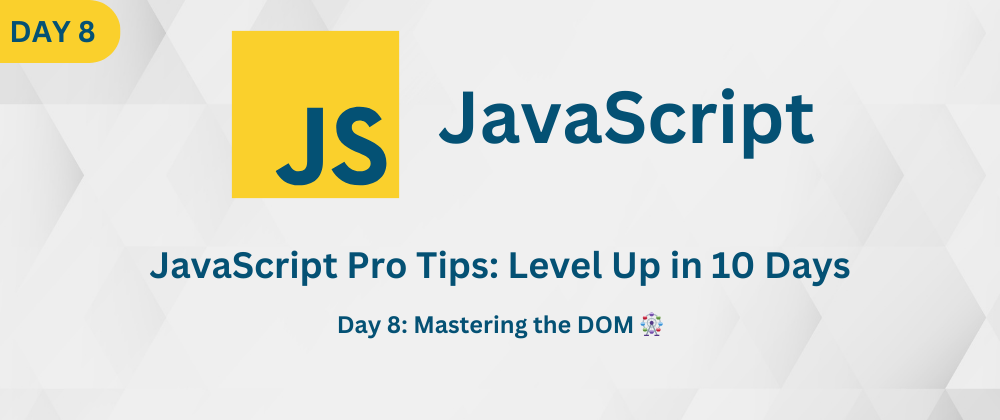 Cover image for Mastering the Javascript DOM 🎡