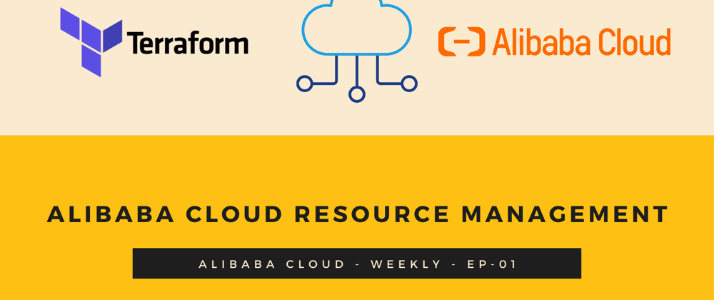 Cover image for Terraforming Alibaba Cloud - Resource Management 