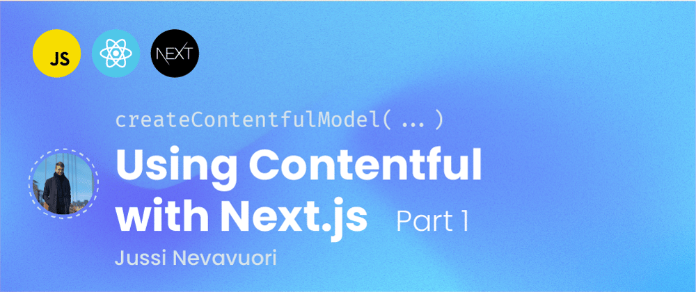 Cover image for How to use Contentful with Next.js and Zod
