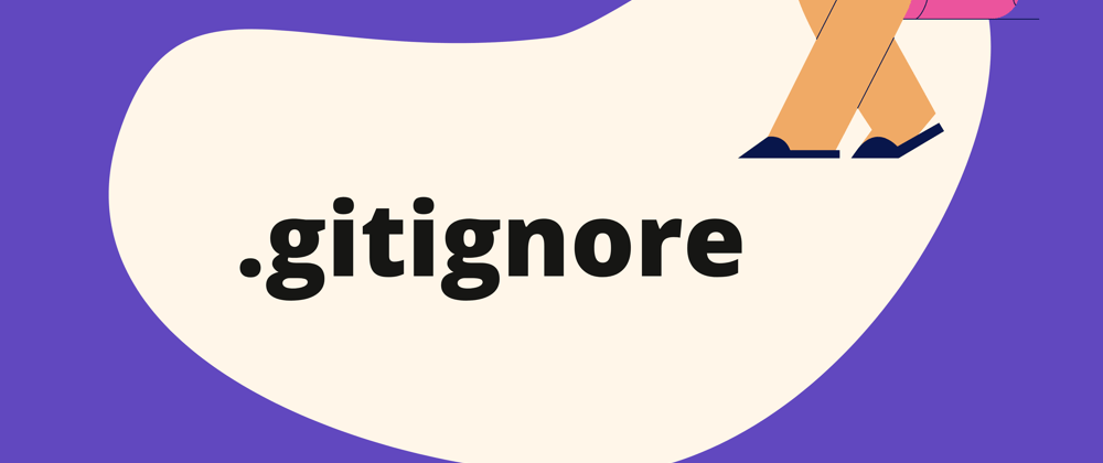 Cover image for all you need to know about .gitignore