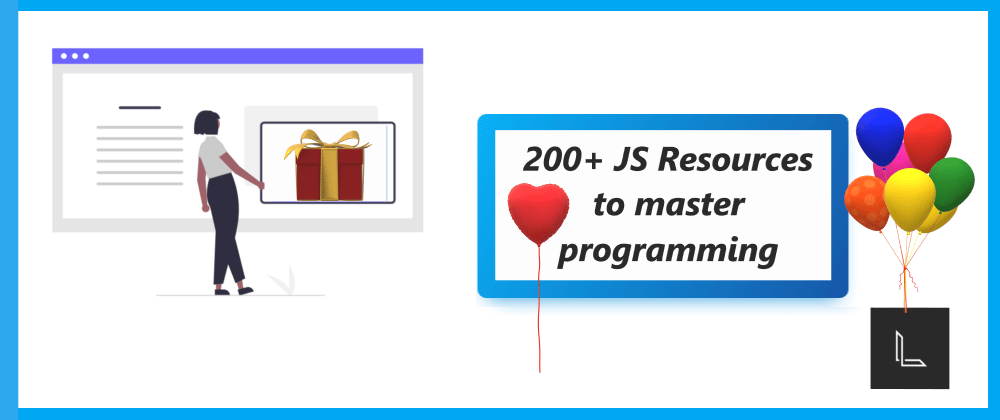 Cover image for 250+ JS Resources to Master Programming 💥  Cheat Sheet