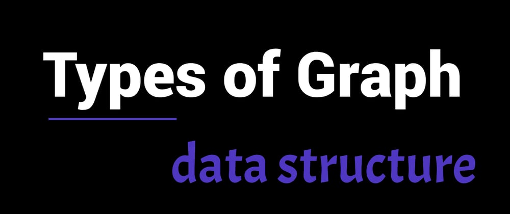 Cover image for Types of Graph