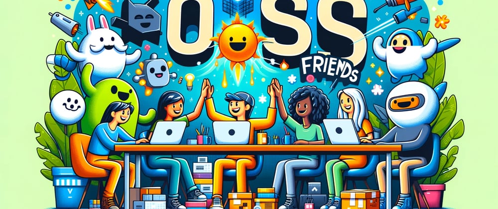 Cover image for 🔥🔥 Our awesome OSS friends 😍