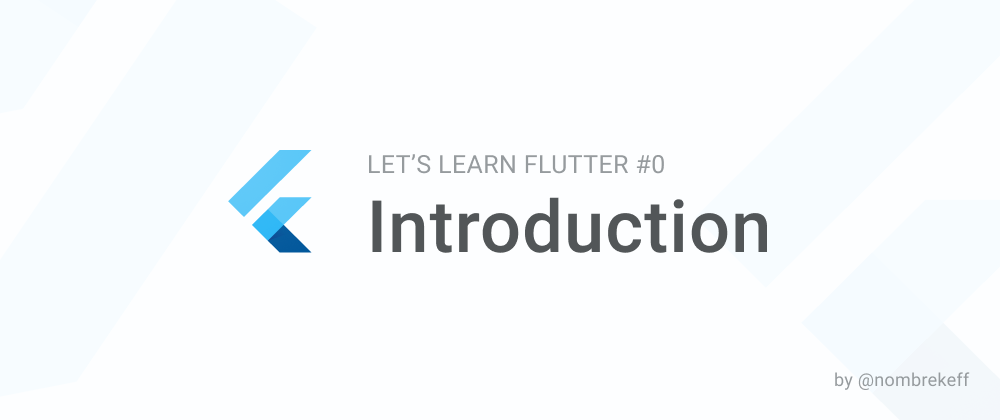 Cover image for Showcase - Let's Learn Flutter (LLF) #0