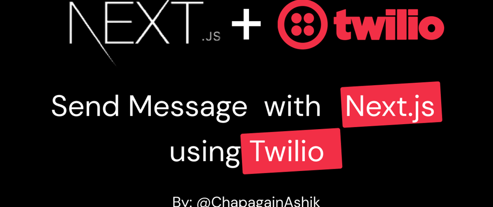 Cover image for Here's how you can send messages to your phone with Next.js and Twilio
?