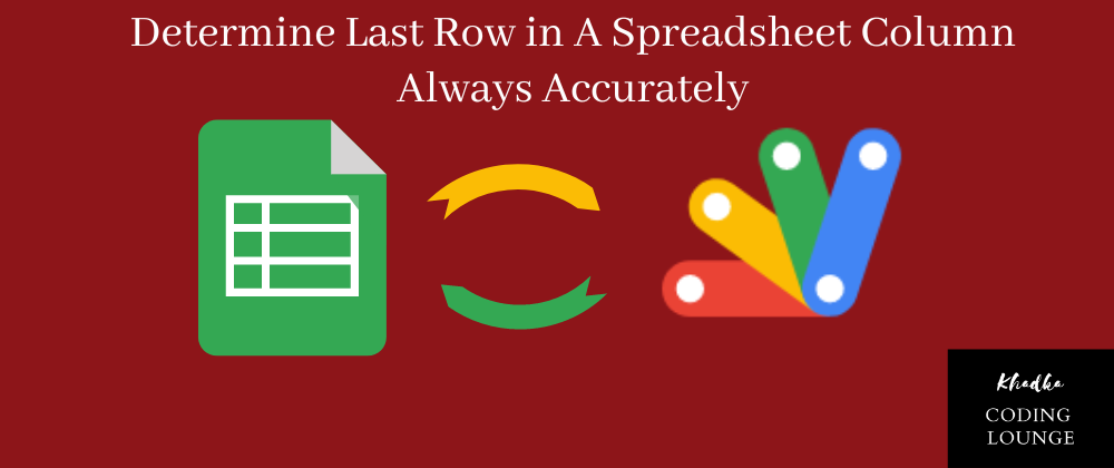 Cover image for Find the Last Row In Google Sheets With Google Apps Script!