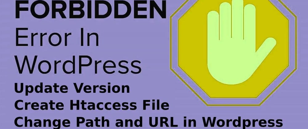 Cover image for How to remove 403 forbidden in wordpress