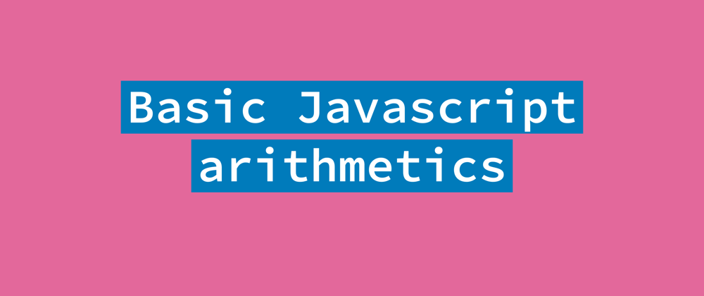 Cover image for Basic math operations on different data types in JavaScript