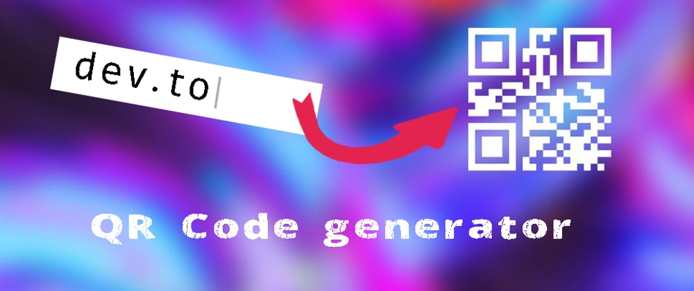 Cover image for Create a QR code generator