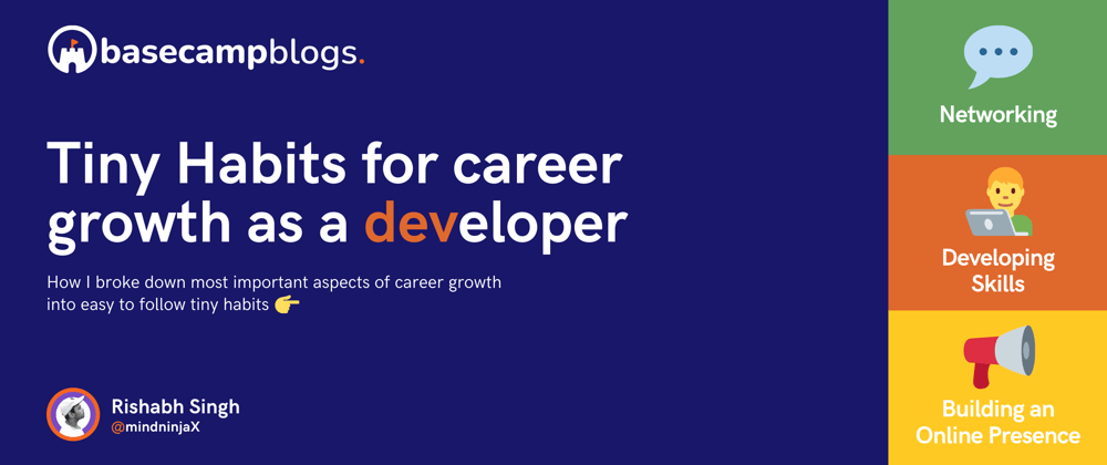 Cover image for Tiny Habits for career growth as a developer