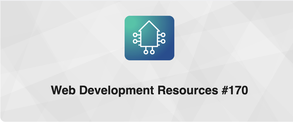 Cover image for 💻 Web Development Resources #170