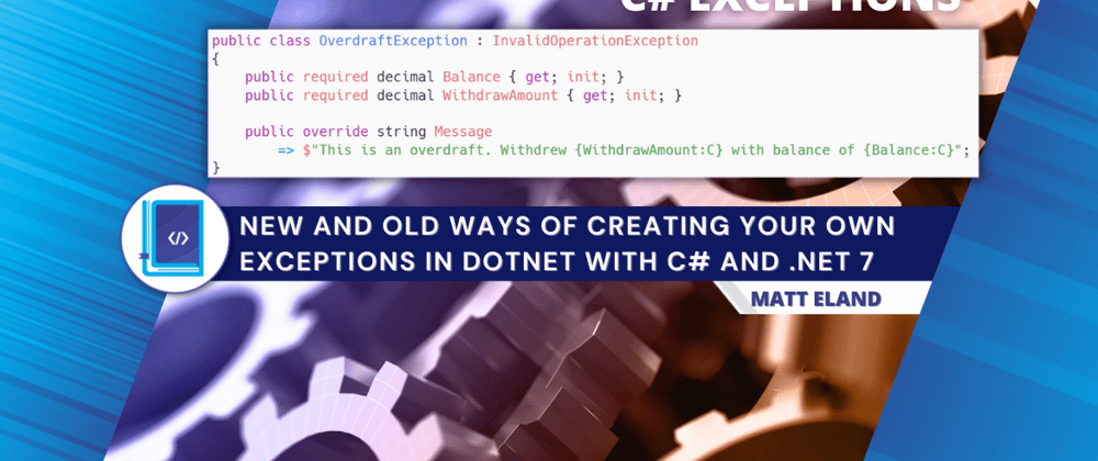 Cover image for Creating Custom C# Exception Types