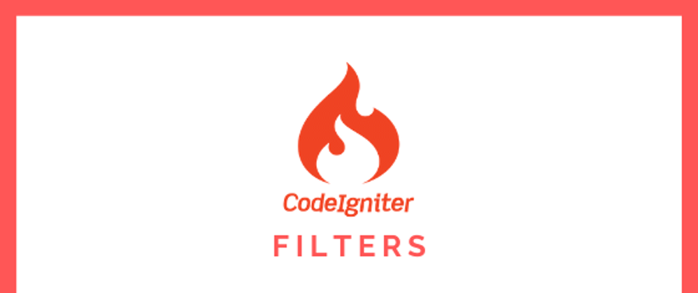 Cover image for Menggunakan Filters Di Codeigniter 4 Sebagai Middleware