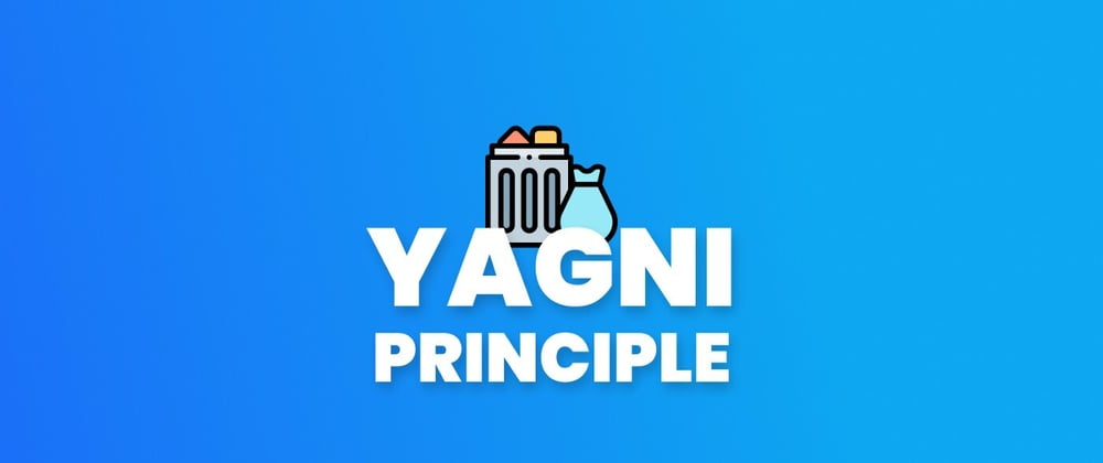 Cover image for YAGNI - Você não vai precisar disso.