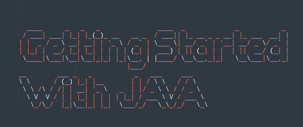 Cover image for Getting Started with Java - Installation