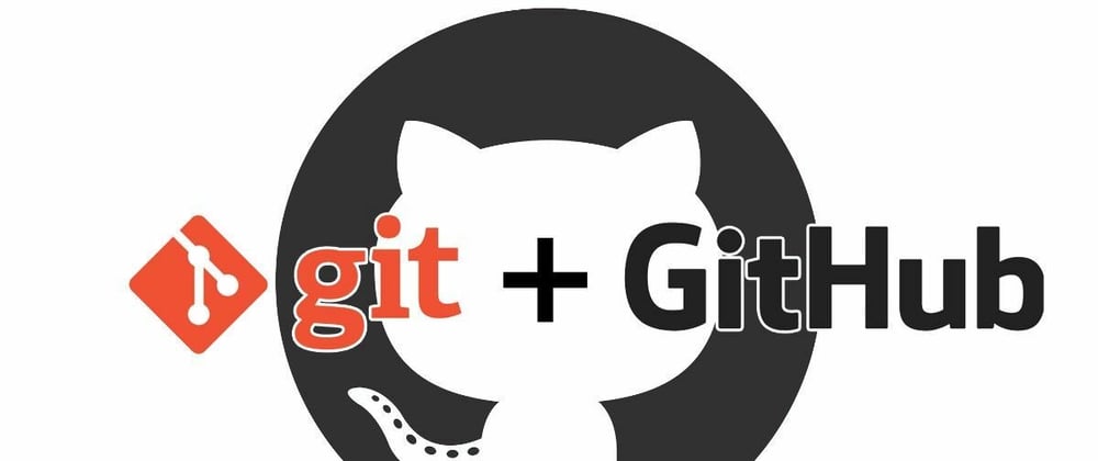 Cover image for Git & GitHub: The Best Friends