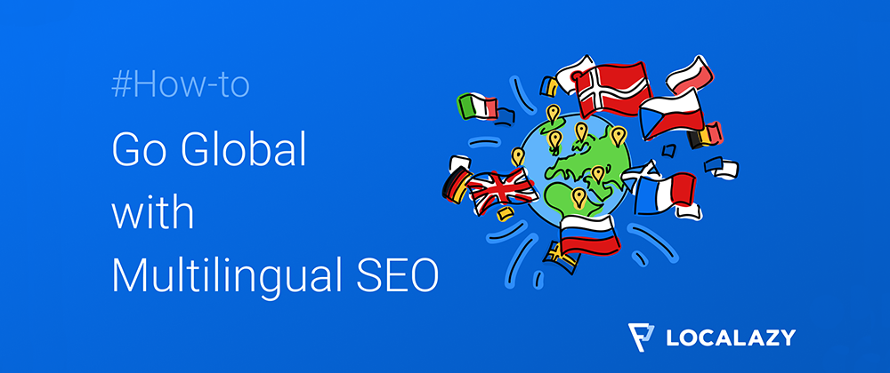 Cover image for Going Global with Multilingual SEO
