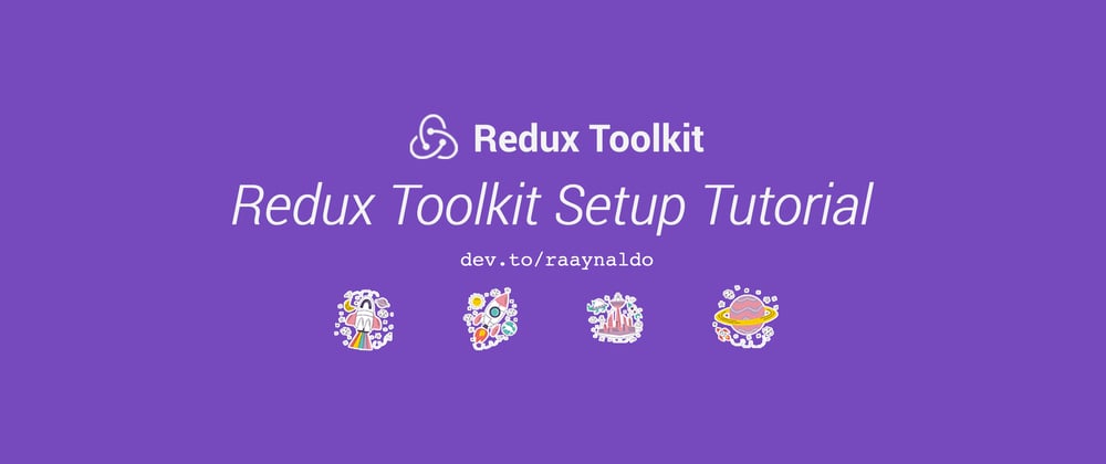 Cover image for 📚 Redux Toolkit Setup Tutorial