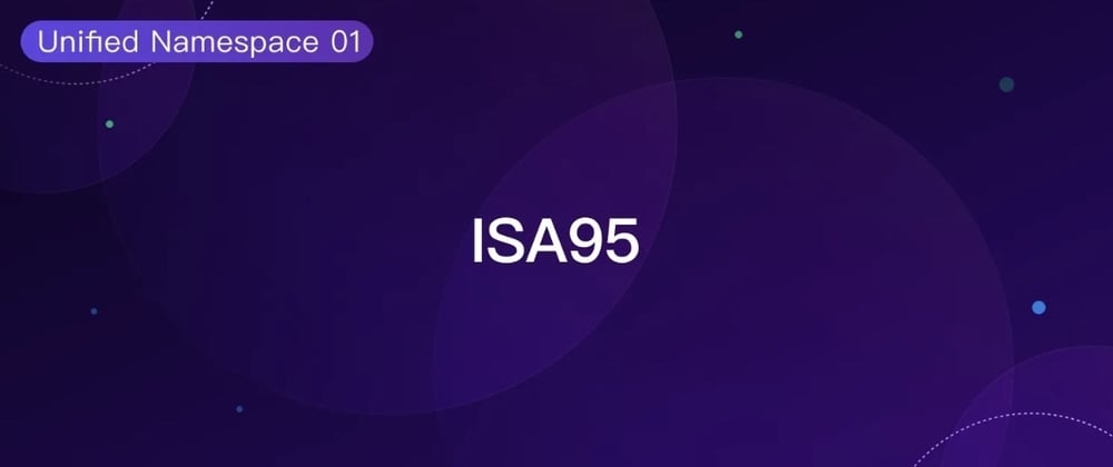 Cover image for Exploring ISA95 Standards in Manufacturing