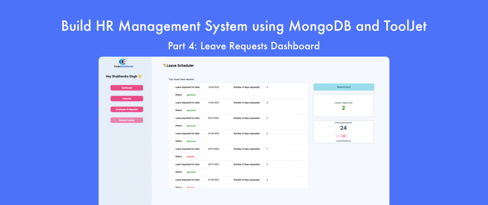 Cover image for Build HR Management System using MongoDB and ToolJet (Part 4: Leave Requests)