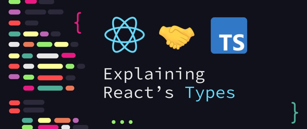 Cover Image for ⚛️ Explaining React's Types