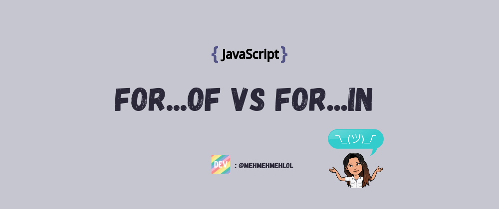 Cover image for for...in vs for...of in JavaScript