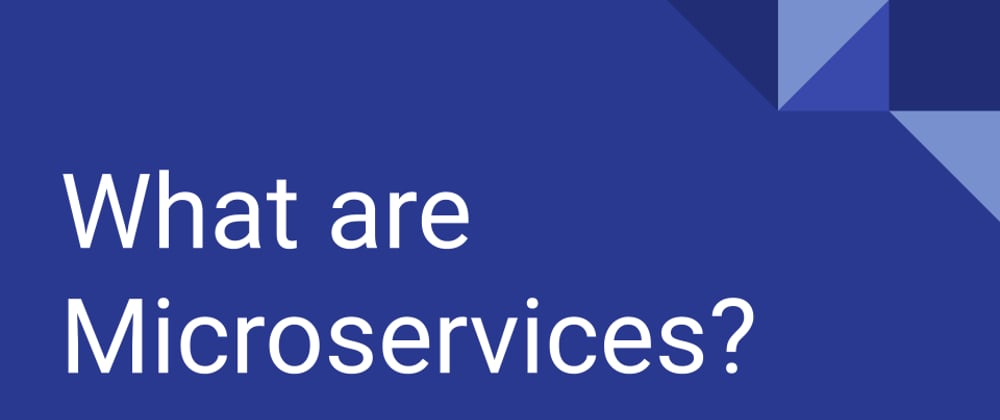 Cover image for What are Microservices? | Advantages of Microservice Architecture