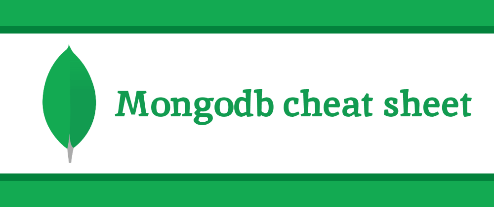 Cover image for MongoDB cheat sheet/crash course