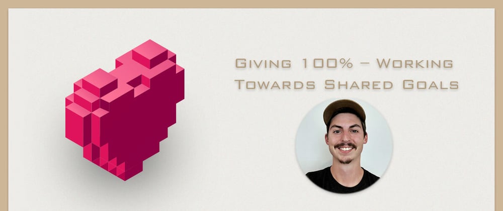 Cover image for Giving 100% – Working Towards Shared Goals with Ryan Bahan