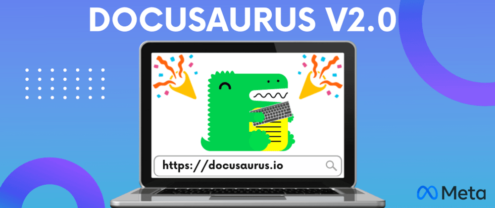 Cover image for This Week In React #114: Docusaurus 2.0, Meta's static site generator to build beautiful docs sites