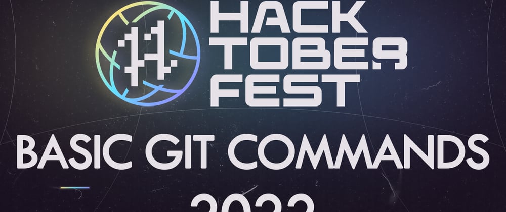 Cover image for 5+1 Basic GIT Commands you Need for Hacktoberfest 2022