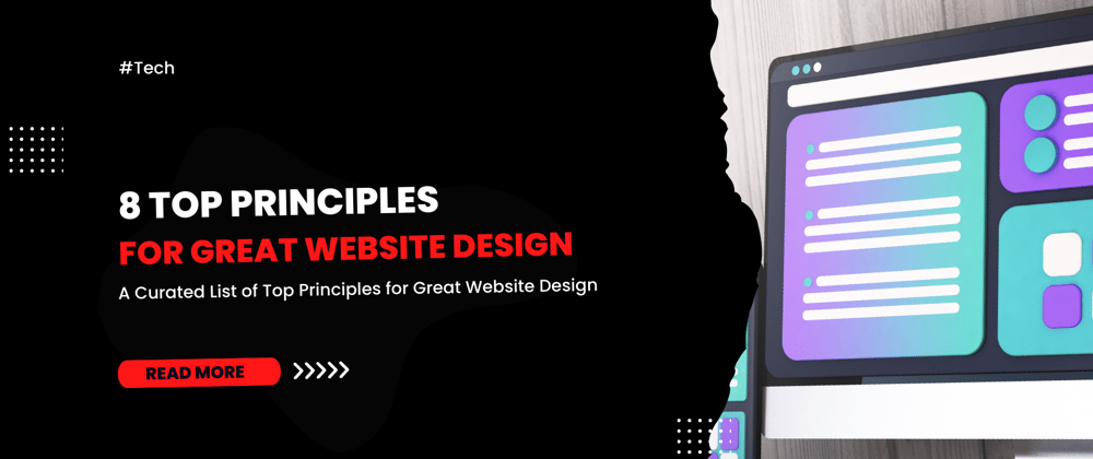 Cover image for 8 Top Principles for Great Website Design