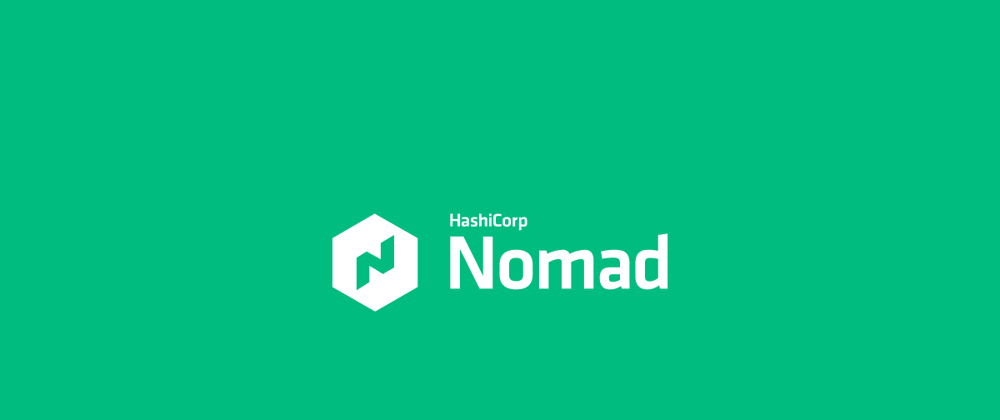 Cover image for Getting Started with Hashicorp Nomad