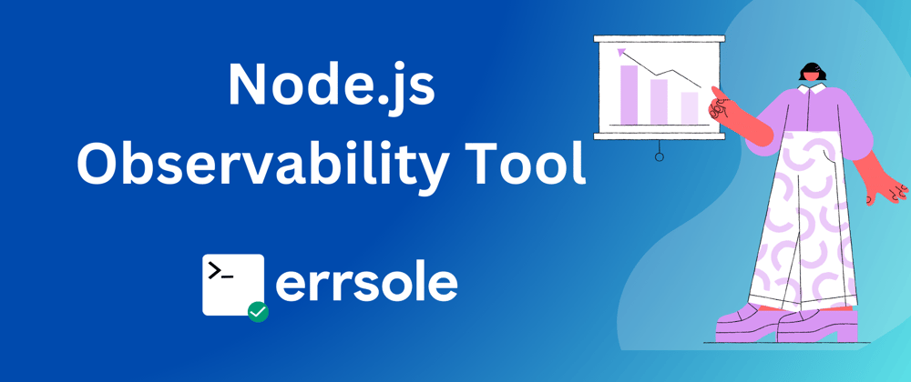 Cover image for Node.js Observability Tool: Enhance Visibility Without Performance Impact